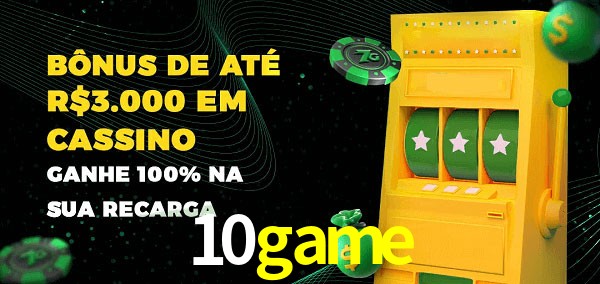 10game melhor bônus de depósito
